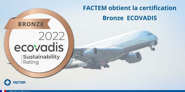 FACTEM obtient la certification bronze d'Ecovadis 
